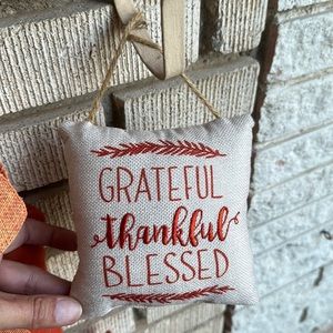 Grateful , Blessed , Thankful